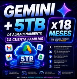 Imagen de GEMINI PRO + 5 TB DE ALM.  X 18 meses ( CUENTA FAMILIAR ) 